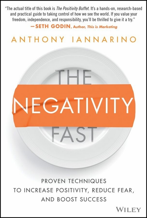 The Negativity Fast - Anthony Iannarino