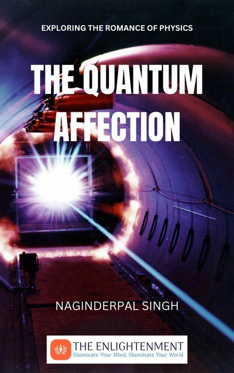 The Quantum Affection - Naginderpal Singh