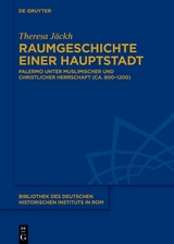 Raumgeschichte einer Hauptstadt - Theresa Jäckh