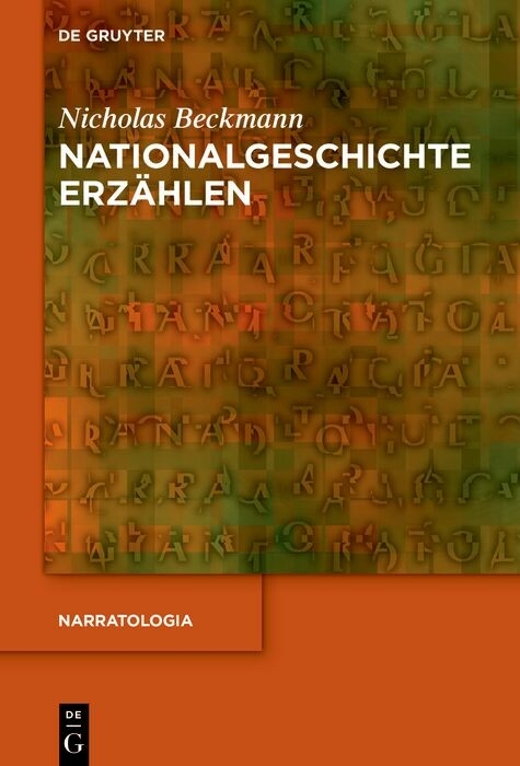 Nationalgeschichte erzählen - Nicholas Beckmann