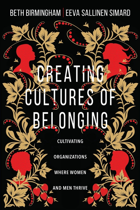 Creating Cultures of Belonging -  Beth Birmingham,  Eeva Sallinen Simard
