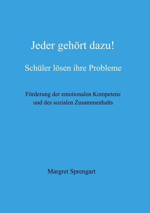 Jeder gehört dazu! -  Margret Sprengart