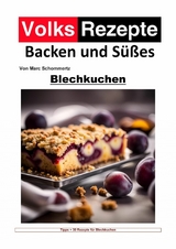 Volksrezepte Backen und Süßes - Blechkuchen - Marc Schommertz