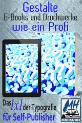 Gestalte E-Books und Druckwerke wie ein Profi - MH Guidance