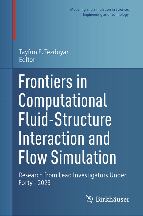 Frontiers in Computational Fluid-Structure Interaction and Flow Simulation - 