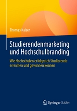 Studierendenmarketing und Hochschulbranding - Thomas Kaiser