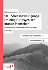 SBT: Stressbewältungstraining für psychisch kranke Menschen - Matthias Hammer