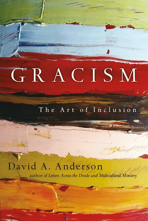 Gracism -  David A. Anderson