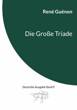 Die Große Triade - René Guénon