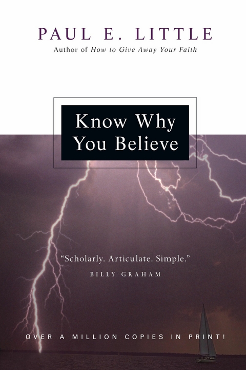 Know Why You Believe -  Paul E. Little