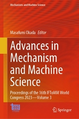 Advances in Mechanism and Machine Science - 