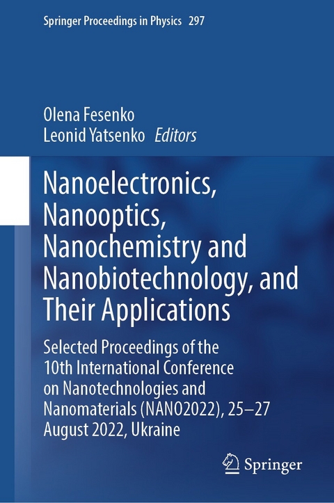 Nanoelectronics,  Nanooptics, Nanochemistry and Nanobiotechnology, and Their Applications - 