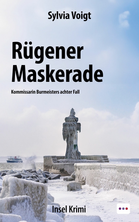Rügener Maskerade: Insel Krimi. Kommissarin Burmeisters achter Fall -  Sylvia Voigt