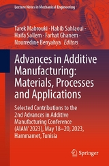 Advances in Additive Manufacturing: Materials, Processes and Applications - 