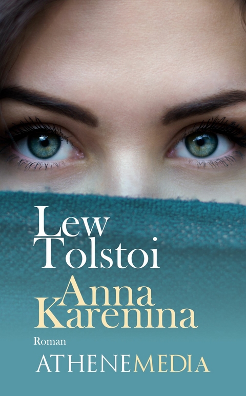 Anna Karenina -  Leo Tolstoi,  Lew Tolstoi