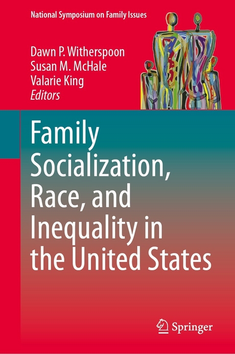 Family Socialization, Race, and Inequality in the United States - 