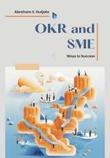 OKR and SME - Abraham S. Gutjahr