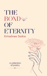 Bond of Eternity -  Kritashree Saikia