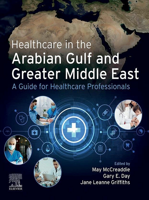Healthcare in the Arabian Gulf and Greater Middle East: A Guide for Healthcare Professionals - INK - 
