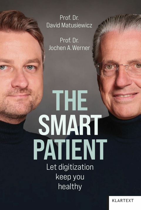 The smart patient - David Matusiewicz, Jochen A. Werner