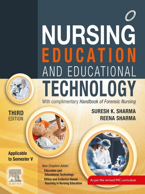 Textbook of Nursing Education 3E - E-Book -  Reena Sharma,  Suresh Sharma