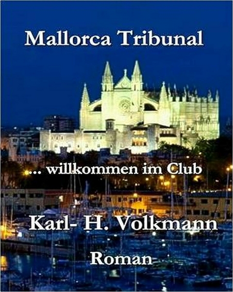 Mallorca Tribunal - Karl Heinz Volkmann