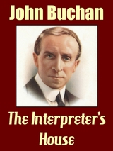 The Interpreter's House - John Buchan