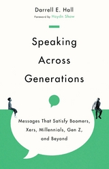 Speaking Across Generations -  Darrell E. Hall