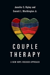 Couple Therapy -  Everett L. Worthington Jr.,  Jennifer S. Ripley