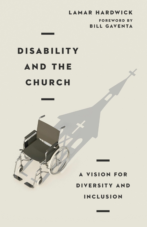 Disability and the Church -  Lamar Hardwick