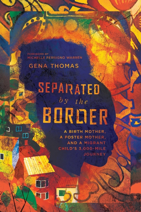 Separated by the Border -  Gena Thomas
