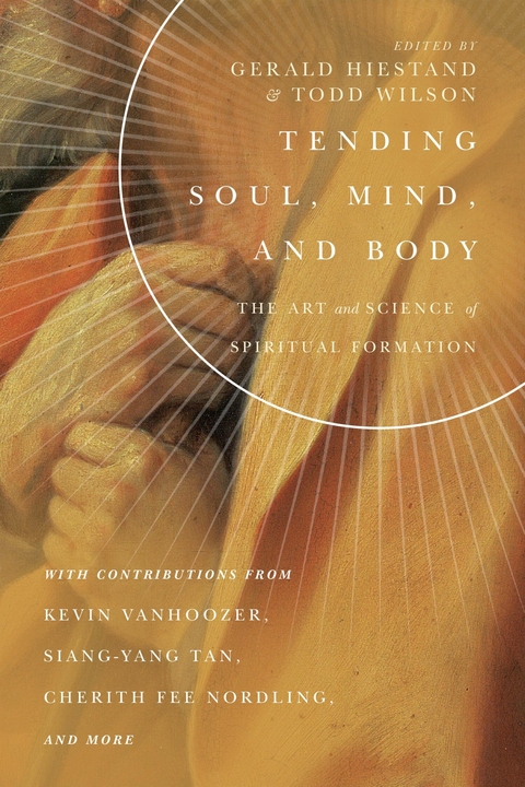Tending Soul, Mind, and Body - 