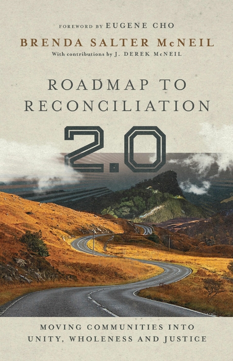 Roadmap to Reconciliation 2.0 -  Brenda Salter McNeil