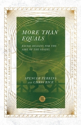 More Than Equals -  Spencer Perkins,  Chris Rice