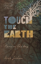 Touch the Earth -  Drew Jackson