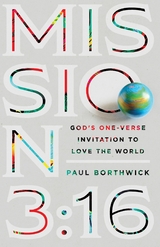 Mission 3:16 -  Paul Borthwick