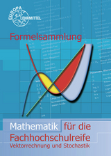 Formelsammlung Mathematik für die Fachhochschulreife - Grimm, Bernhard; Schiemann, Bernd