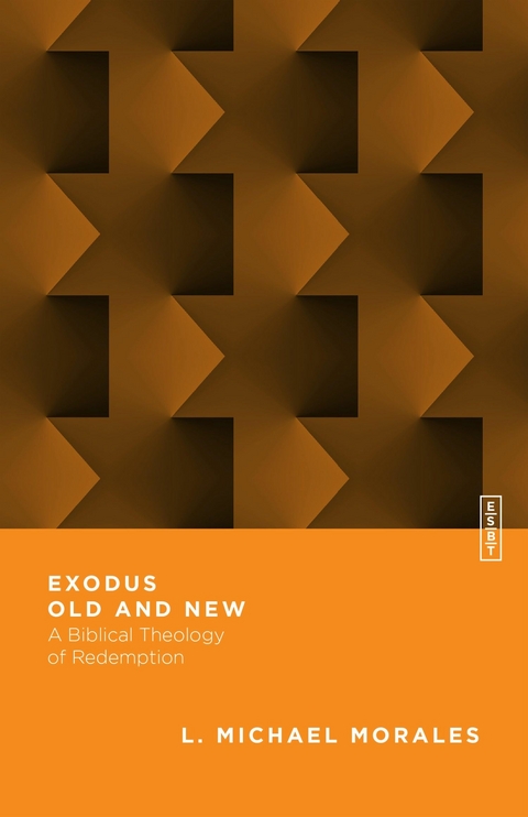 Exodus Old and New -  L. Michael Morales