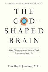 The God-Shaped Brain - Timothy R. Jennings