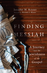 Finding Messiah -  Jennifer M. Rosner