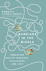 Marriage in the Middle -  Dorothy Littell Greco