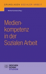 Medienkompetenz in der Sozialen Arbeit - 