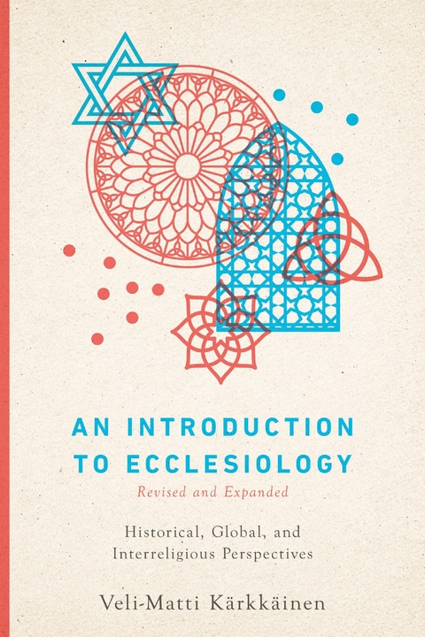 Introduction to Ecclesiology -  Veli-Matti Karkkainen