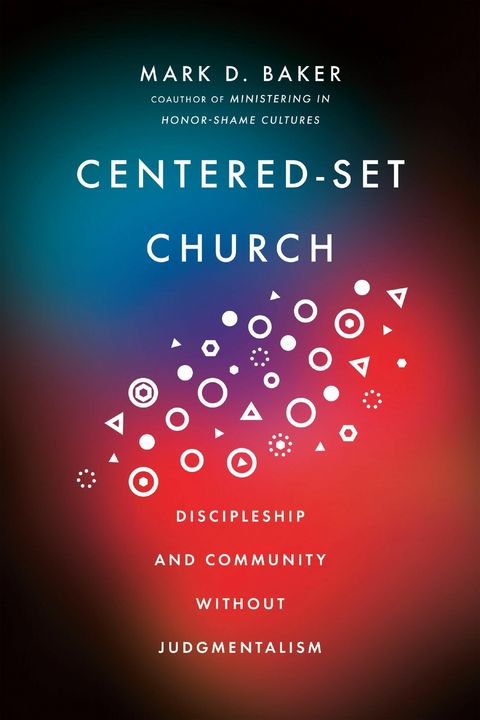 Centered-Set Church -  Mark D. Baker