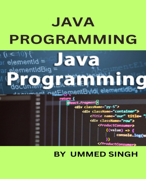 Programming with JAVA - Ummed Singh