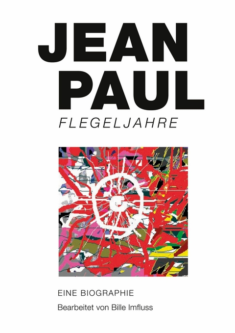 Flegeljahre -  Jean Paul