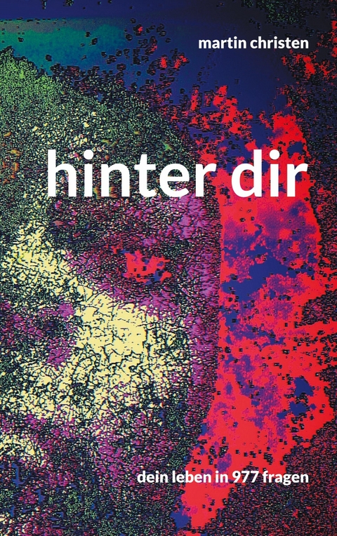 hinter dir -  Martin Christen