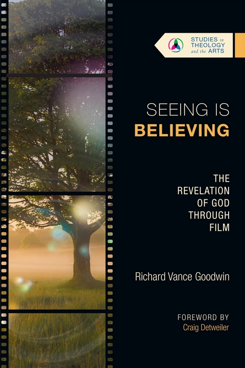 Seeing Is Believing - Richard Vance Goodwin