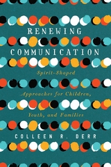 Renewing Communication -  Colleen R. Derr