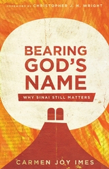 Bearing God's Name -  Carmen Joy Imes